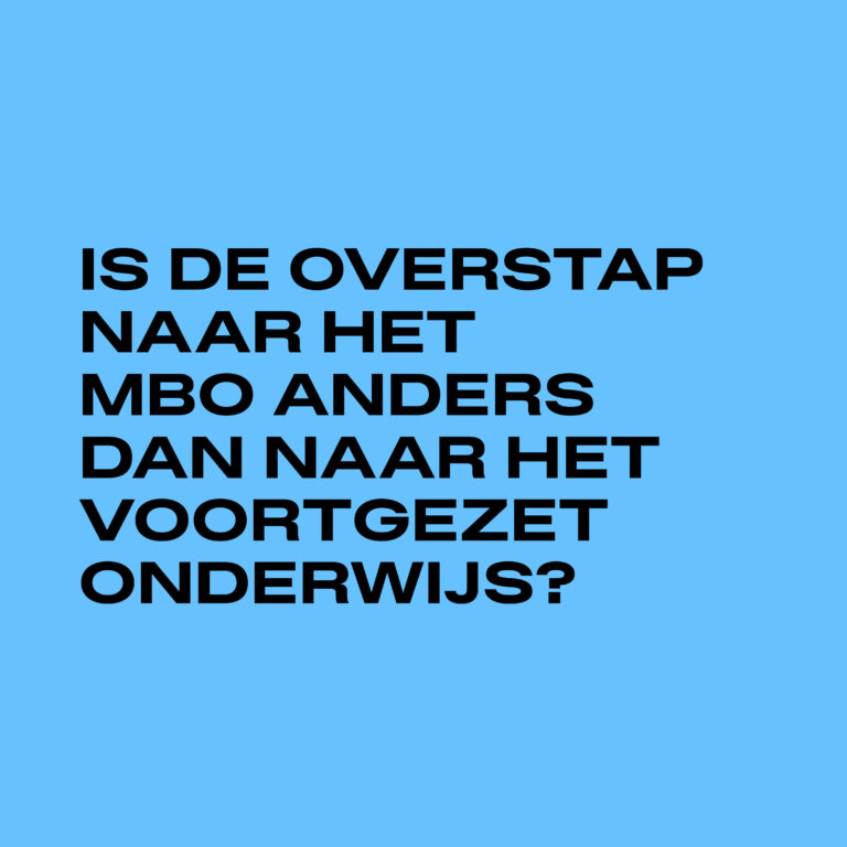 Is de overstap naar het mbo anders dan het voortgezet onderwijs?